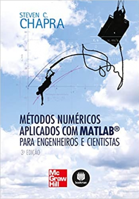 METODOS NUMERICOS APLICADOS COM MATLAB 3ED.