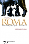 HISTORIA DE ROMA - DA FUNDACAO A QUEDA DO IMPERIO