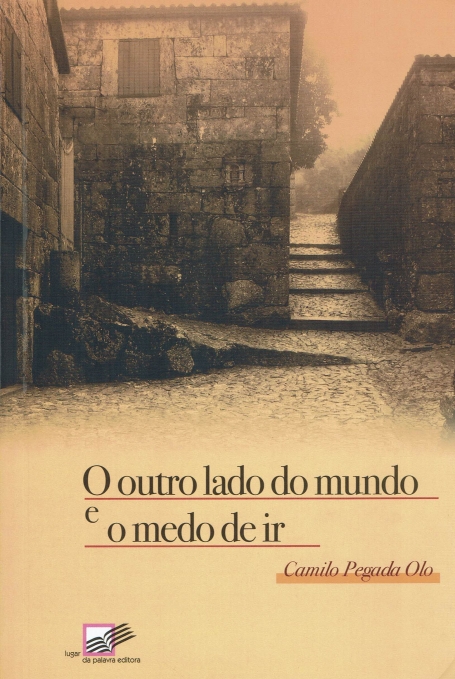 OUTRO LADO DO MUNDO E O MEDO DE IR