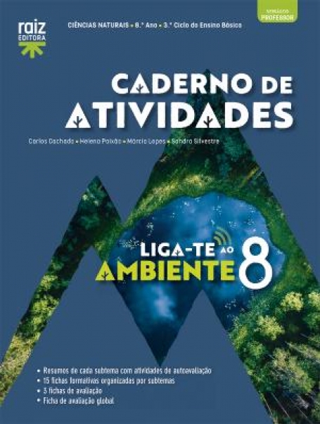02178.11 - Liga-te ao Ambiente 8 - Ciências Naturais - 8.º ano - Caderno de Atividades