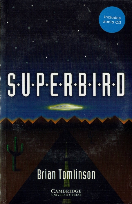 SUPER BIRD - CAMBRIDGE ENGLISH READERS LEVEL 2 - cd inside