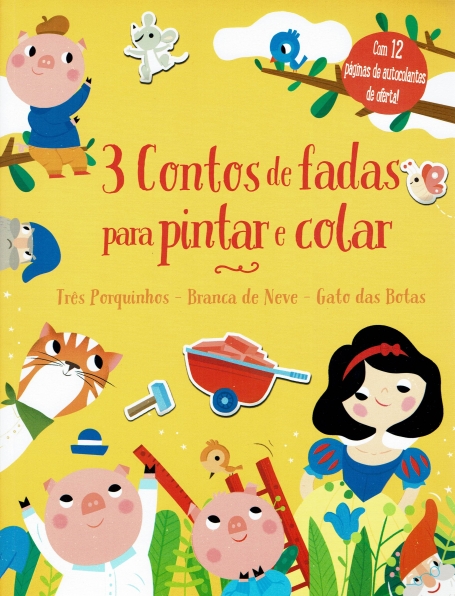 3 CONTOS DE FADAS PARA PINTAR E COLAR - TRÊS PORQUINHOS | BRANCA DE NEVE | GATO DAS BOTAS