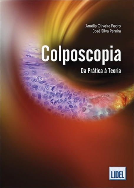 COLPOSCOPIA - DA PRATICA A TEORIA
