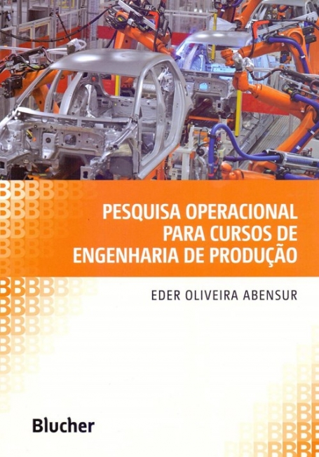 Pesquisa Operacional para Cursos de Engenharia de Produção
