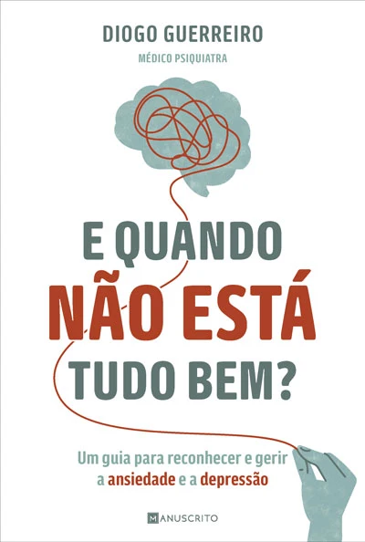 E QUANDO NÃO ESTÁ TUDO BEM?