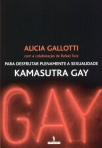 KAMASUTRA GAY - PARA DESFRUTAR PLENAMENTE A SEXUALIDADE