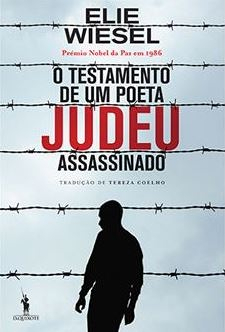 O TESTAMENTO DE UM POETA JUDEU ASSASSINADO
