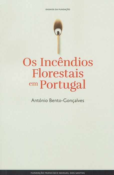 OS INCÊNDIOS FLORESTAIS EM PORTUGAL