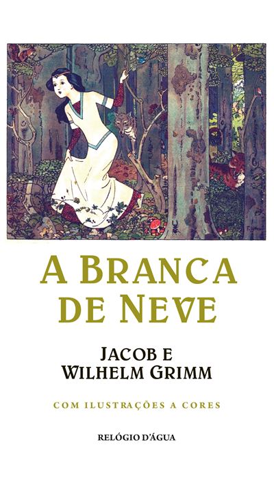 A BRANCA DE NEVE - COM ILUSTRAÇÕES A CORES