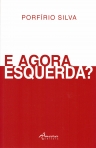 E AGORA, ESQUERDA?