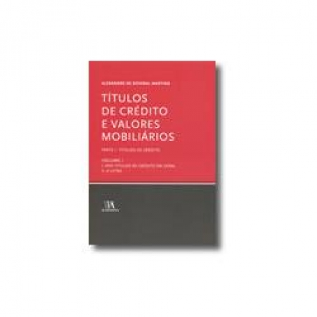 TITULOS DE CRÉDITO E VALORES MOBILIARIOS PARTE I - TITULOS DE CREDITO - vol 1 I-dos titulos de credito em geral / II a letra