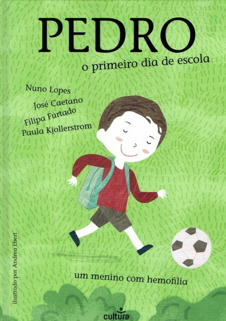 PEDRO O PRIMEIRO DIA DE ESCOLA - um menino com hemofilia