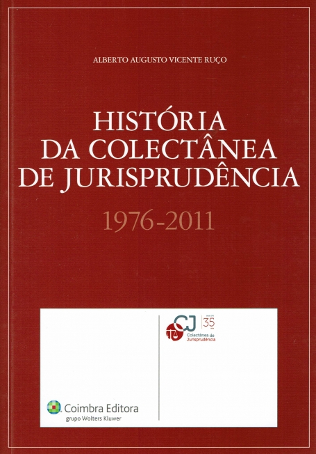 HISTORIA DA COLECTANEA DE JURISPRUDENCIA 1976 - 2011