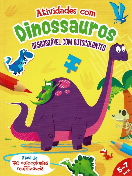 ATIVIDADES COM DINOSSAUROS - DESDOBRAVEL COM AUTOCOLANTES 5-7 ANOS