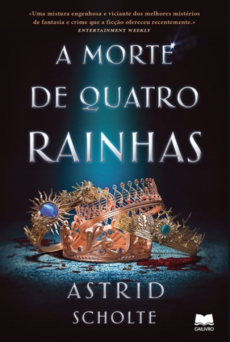 A MORTE DE QUATRO RAINHAS