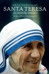 SANTA TERESA DO MUNDO INTEIRO - VIDA OBRA E MENSAGEM