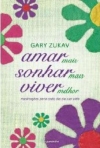 AMAR MAIS, SONHAR MAIS, VIVER MELHOR - meditacoes para cada dia da sua vida
