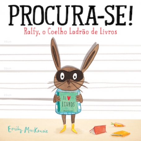 PROCURA-SE! RALFY O COELHO LADRAO DE LIVROS