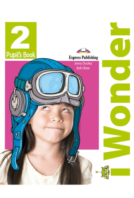 i WONDER 2 - PUPILS BOOK