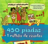 450 PIADAS = 1 MILHAO DE RISADAS - VOLUME 3