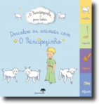DESCOBRE OS ANIMAIS COM O PRINCIPEZINHO