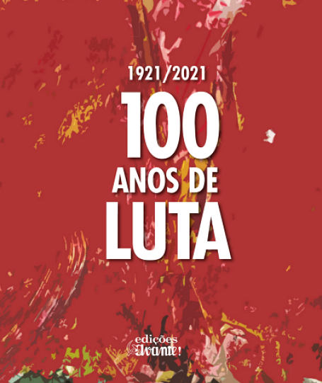 100 ANOS DE LUTA ( 1921-2021)