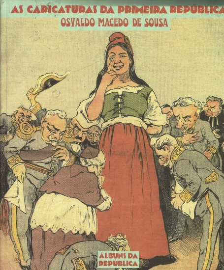 CARICATURAS DA PRIMEIRA REPUBLICA