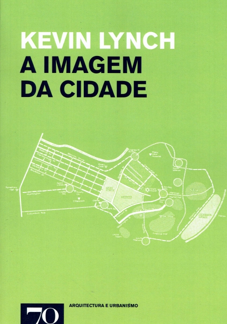 IMAGEM DA CIDADE - COL. ARQUITECTURA E URBANISMO Nº 7