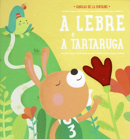 A LEBRE E A TARTARUGA - FABULAS DE LA FONTAINE