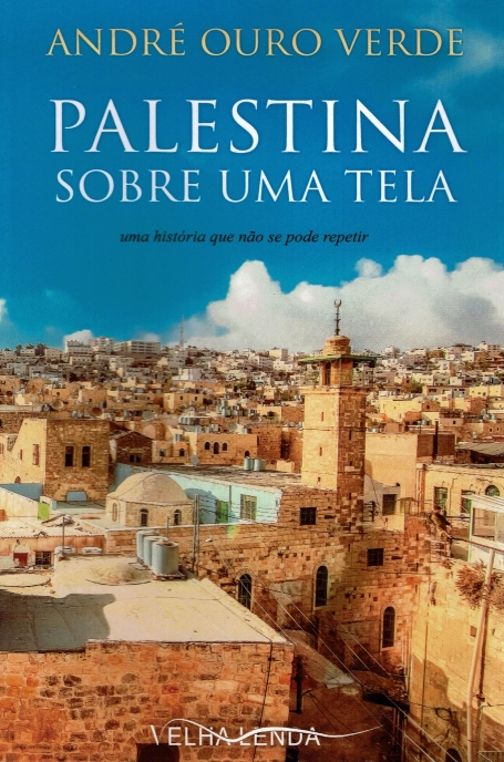 PALESTINA SOBRE UMA TELA uma historia que nao se pode repetir