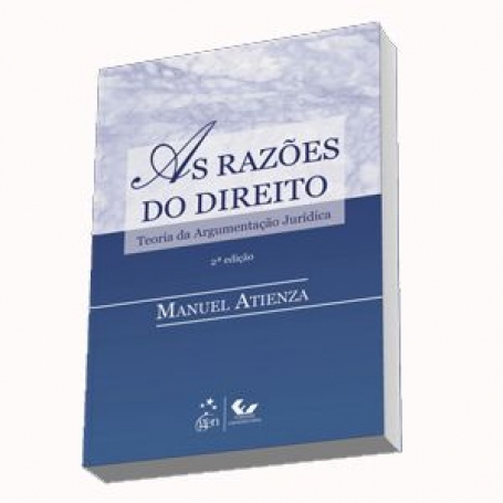 As Razões do Direito - Teoria da Argumentação Jurídica - 2ª/2014