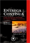 ENTREGA CONTINUA:COMO ENTREGAR SOFTWARE