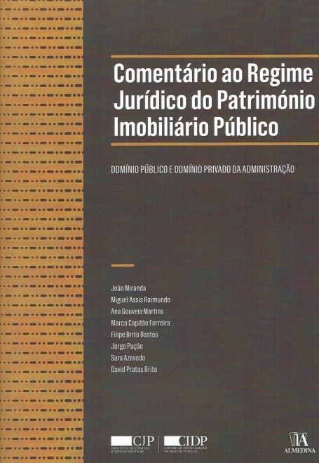 COMENTARIO AO REGIME JURIDICO DO PATRIMONIO IMOBILIARIO PUBLICO - Dominio Publico e o Dominio Privado da Administracao