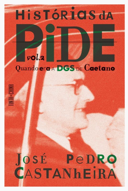 HISTÓRIAS DA PIDE VOL.2