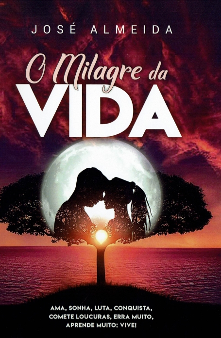 O MILAGRE DA VIDA
