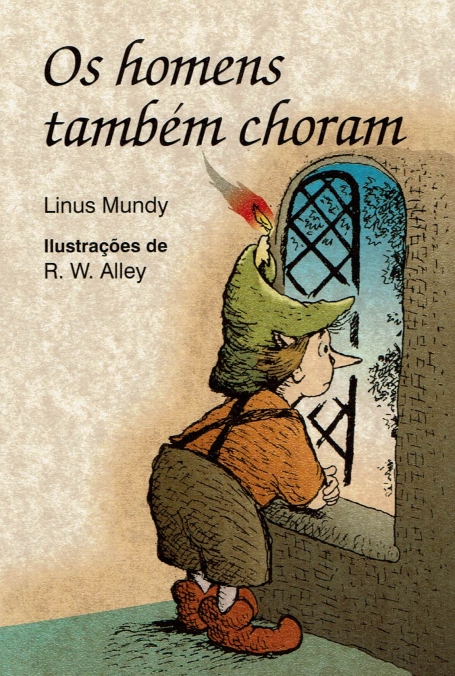 OS HOMENS TAMBEM CHORAM