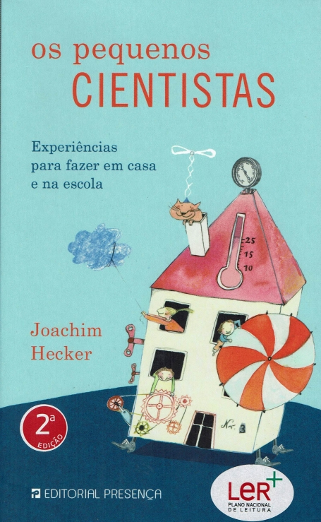 PEQUENOS CIENTISTAS - experiencias para fazer em casa e na escola