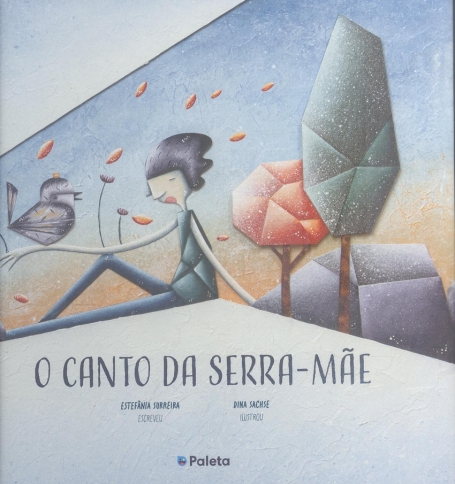 O CANTO DA SERRA-MÃE