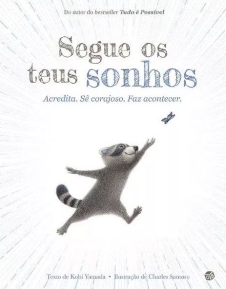 SEGUE OS TEUS SONHOS