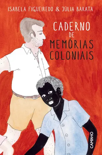 CADERNO DE MEMÓRIAS COLONIAIS