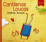 CANTILENAS LOUCAS - ORELHAS ROUCAS