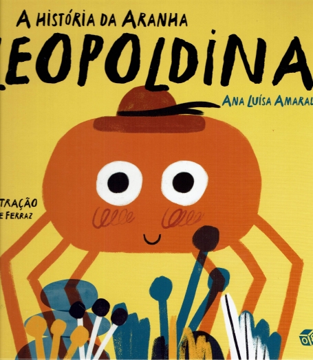 A HISTÓRIA DA ARANHA LEOPOLDINA