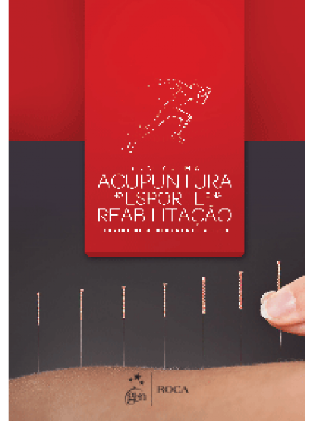 Acupuntura no Esporte e na Reabilitação - Técnica de Agulhamento a Seco - 1ª/2016