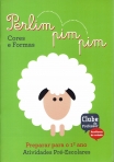 PERLIM PIM PIM - CORES E FORMAS - preparar o 1 ano