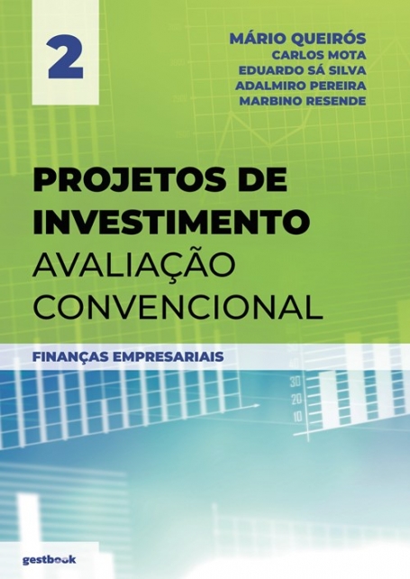 Projetos de Investimento - Avaliação Convencional