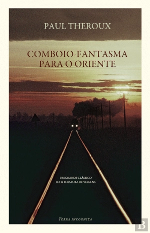 COMBOIO-FANTASMA PARA O ORIENTE