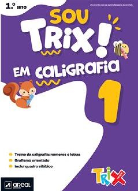 01980.11 - SOU TRIX EM CALIGRAFIA 1 - 1.º ANO