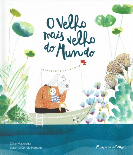 VELHO MAIS VELHO DO MUNDO