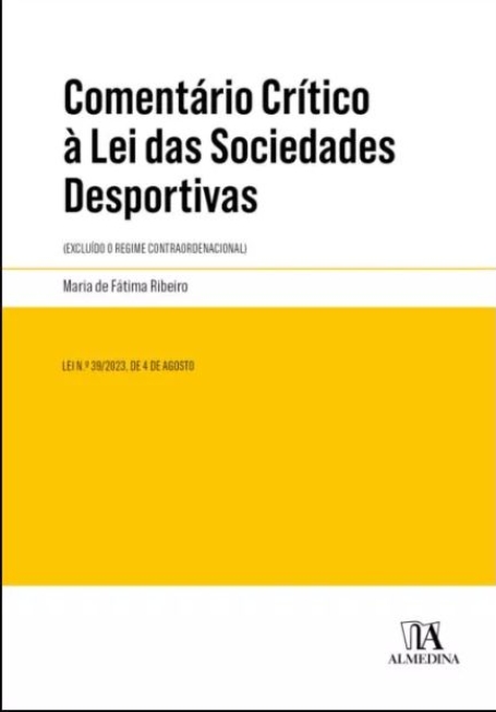COMENTÁRIO CRITICO À LEI DAS SOCIEDADES DESPORTIVAS