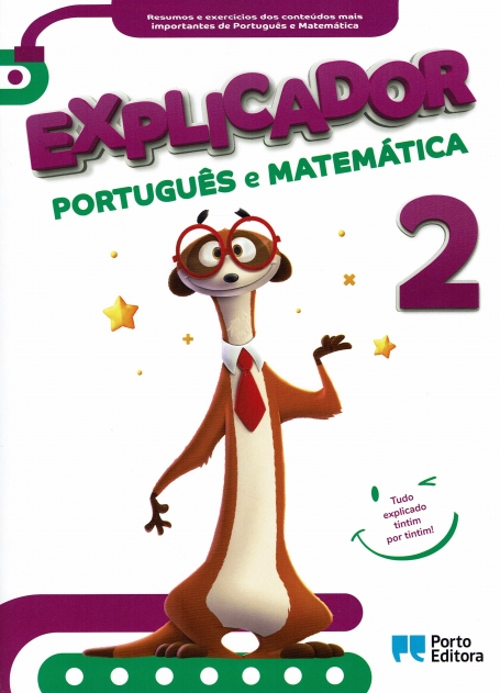 10761.10 - EXPLICADOR 2 - PORTUGUES E MATEMATICA 2 ANO resumos e exercicios dos conteudos mais importantes de portugues e matematica